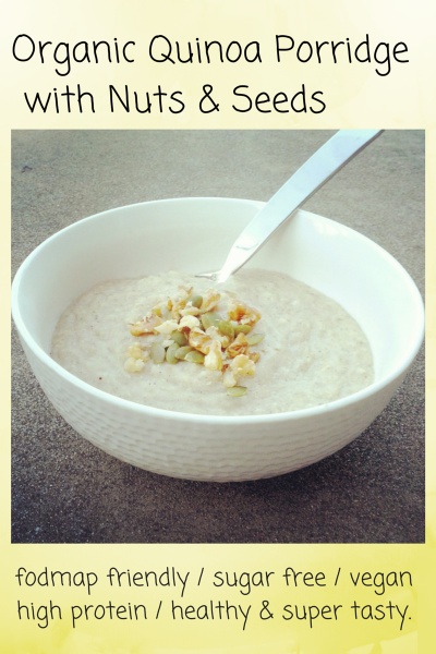 FODMAP Friendly, Vegan and Sugar Free Quinoa Porridge