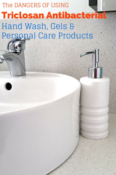 Triclosan, The Dangerous Ingredient in Antibacterial Personal Care Products.