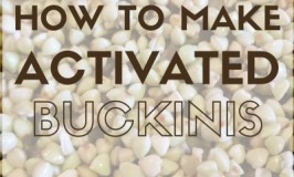 How to make Activated Buckinis from raw Buckwheat Groats