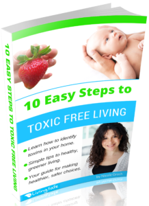10 Easy Steps To Toxic Free Living eBook