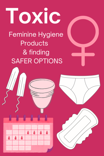 Toxic Chemicals Found In Tampons, Pads and Period Underwear